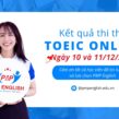 Kết quả thi thử TOEIC Online ngày 10 và 11/12/2022 tại PMP English