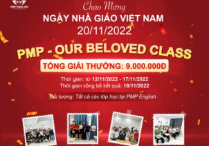 Cuộc thi: “PMP – OUR BELOVED CLASS”.