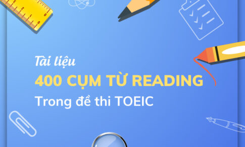 400 CỤM TỪ TOEIC READING