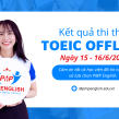 Kết quả thi thử TOEIC Offline ngày 15 và 16/6/2024 tại PMP English