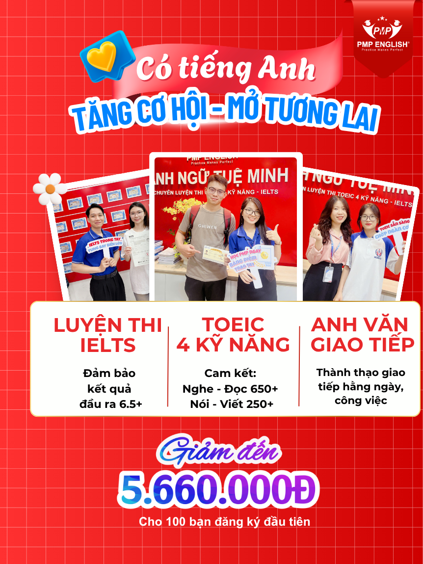 PMP English chuyên đào tạo TOEIC 4 kỹ năng, Luyện thi IELTS 6.5+, Anh văn Giao tiếp, Anh văn Thiếu nhi