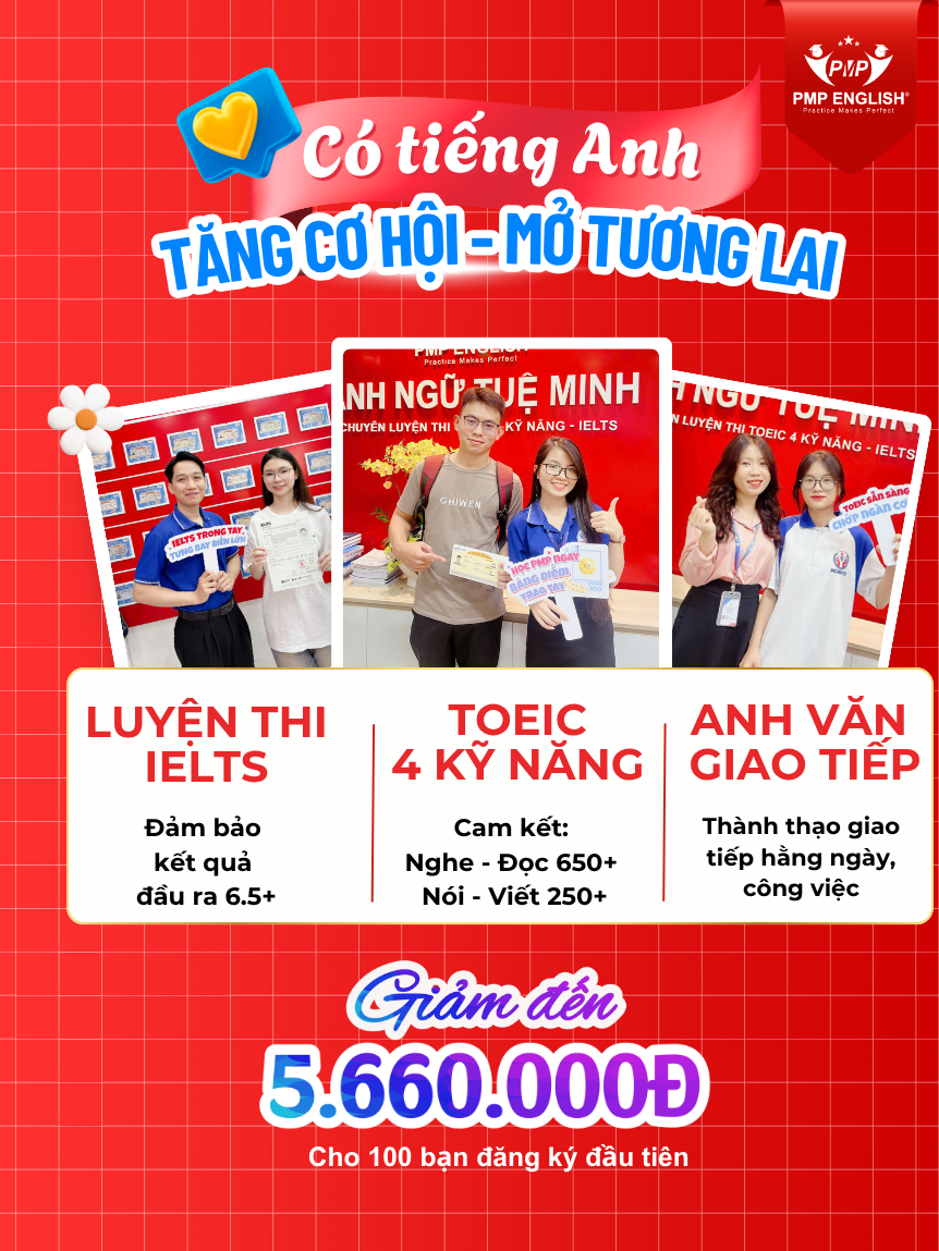 PMP English chuyên đào tạo TOEIC 4 kỹ năng, Luyện thi IELTS 6.5+, Anh văn Giao tiếp, Anh văn Thiếu nhi