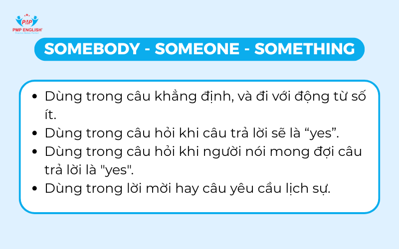 Cách dùng Somebody, Someone, Something