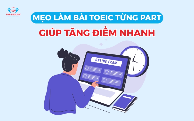 Mẹo làm bài TOEIC từng Part hiệu quả