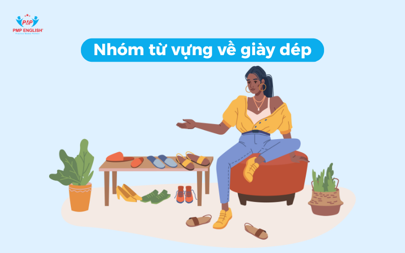 Nhóm từ vựng về giày dép