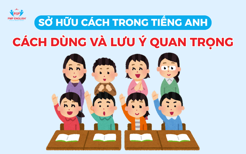Sở hữu cách trong tiếng Anh